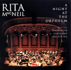 Rita Macneil - A Night at the Orpheum